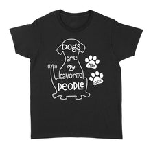 Load image into Gallery viewer, "Dogs are my favorite people" Custom Dog's Name Shirt for Dog lovers Standard Women's T-Shirt FSD2445D02