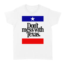Load image into Gallery viewer, Don't Mess with Texas - Standard Women's T-shirt