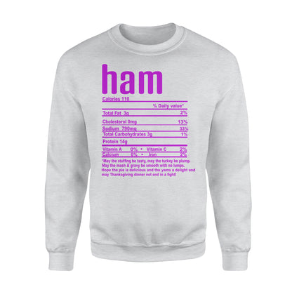 Ham nutritional facts happy thanksgiving funny shirts - Standard Crew Neck Sweatshirt