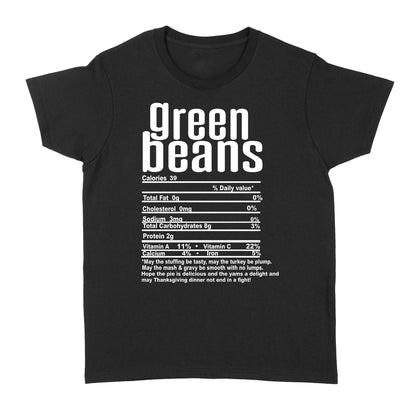 Green beans nutritional facts happy thanksgiving funny shirts - Standard Women's T-shirt