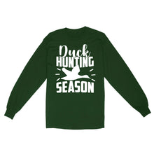 Load image into Gallery viewer, Duck Hunting Season Duck Bird Hunter Standard Long Sleeve, Hunting Gifts Shirts FSD2644D03